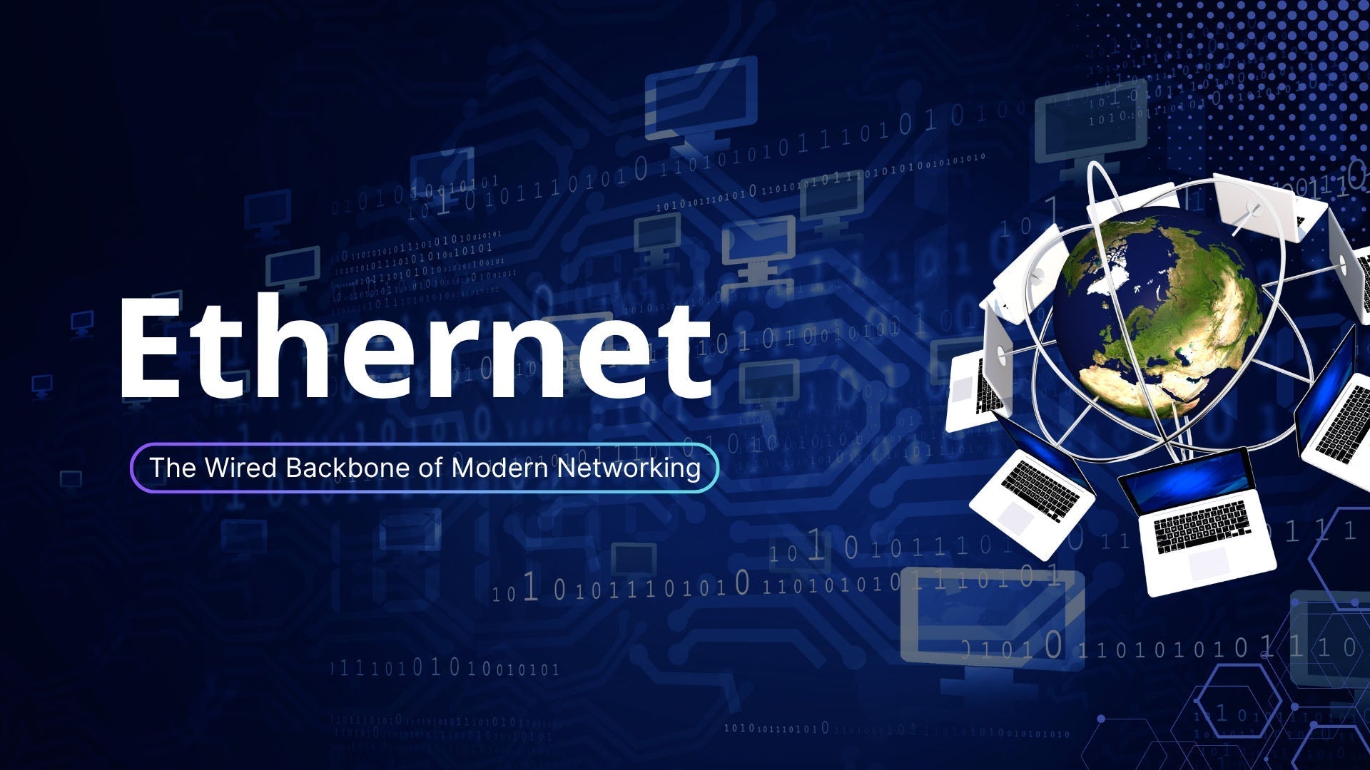 What is Ethernet? The Wired Backbone of Modern Networking